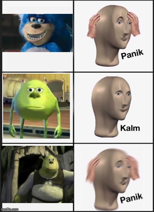 Few characters with Sullivan’s face in a funny way. | image tagged in memes,panik kalm panik,funny,mike wazowski face swap,shocked shrek face swap,face swap | made w/ Imgflip meme maker