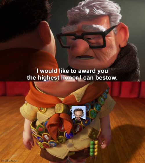 Highest Honor | image tagged in highest honor | made w/ Imgflip meme maker