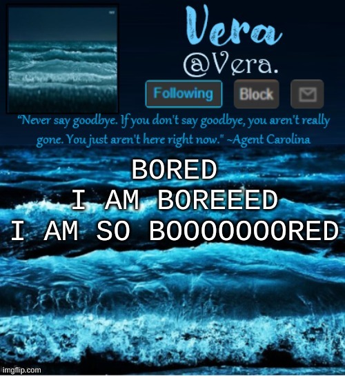 a n n o u n c e r e v i s e d | BORED
I AM BOREEED
I AM SO BOOOOOOORED | image tagged in a n n o u n c e r e v i s e d | made w/ Imgflip meme maker