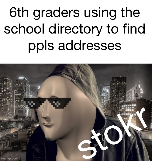 Stokr | image tagged in meme man | made w/ Imgflip meme maker