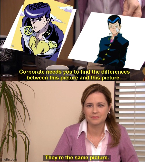 jojo fans don't kill me lol | image tagged in memes,they're the same picture,jojo's bizarre adventure,mob psycho 100 | made w/ Imgflip meme maker