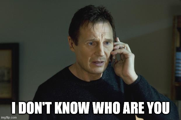 I don't know who are you | I DON'T KNOW WHO ARE YOU | image tagged in i don't know who are you | made w/ Imgflip meme maker
