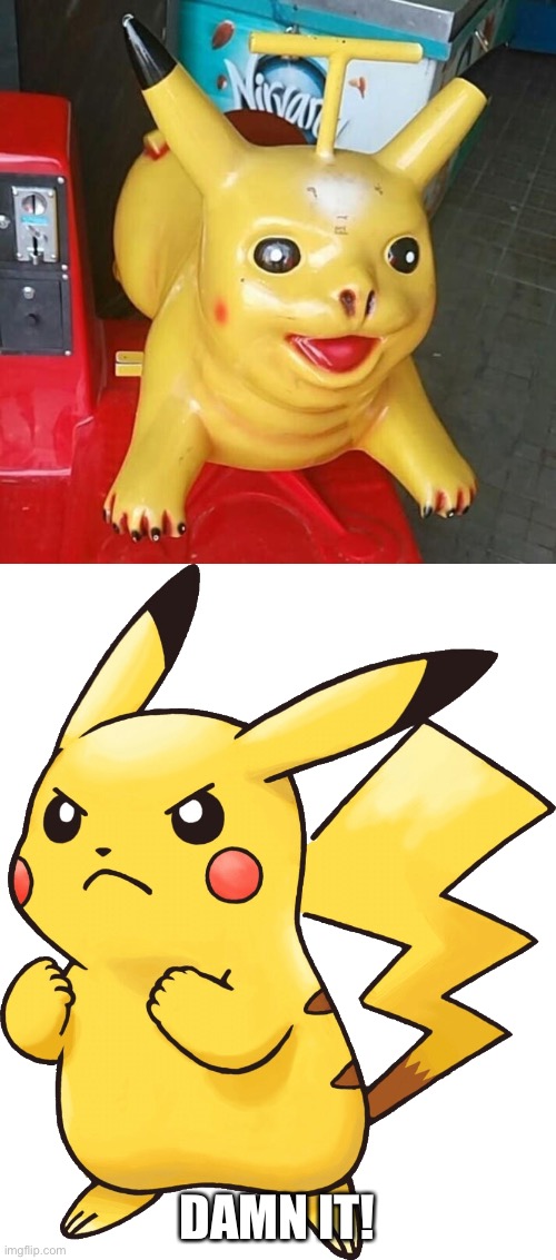 I'm sorry, Pikachu | DAMN IT! | image tagged in memes,funny,pokemon,pikachu,you had one job,design fails | made w/ Imgflip meme maker