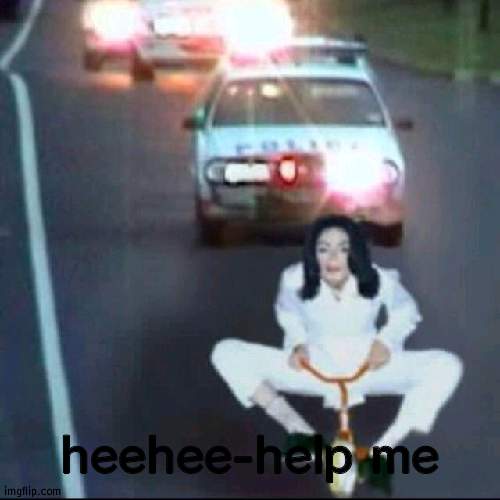 Michael Jackson | heehee-help me | image tagged in michael jackson | made w/ Imgflip meme maker