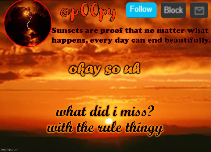 poopy | okay so uh; what did i miss? with the rule thingy | image tagged in poopy | made w/ Imgflip meme maker