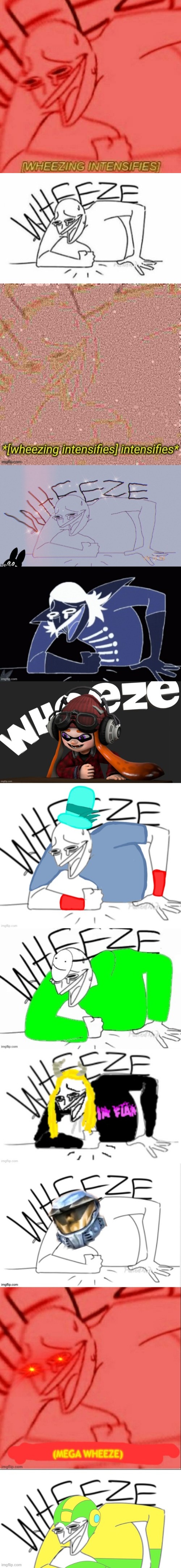 long wheeze template lol. Question, would people adding a wheeze and reposting be against sTrEaM RuLeS? if not then dew it lol b | image tagged in wheeze | made w/ Imgflip meme maker