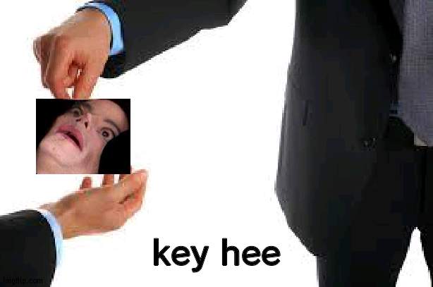 Handing keys hand key | key hee | image tagged in handing keys hand key | made w/ Imgflip meme maker