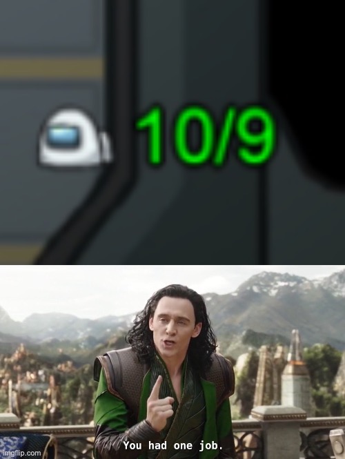 image tagged in you had one job just the one | made w/ Imgflip meme maker