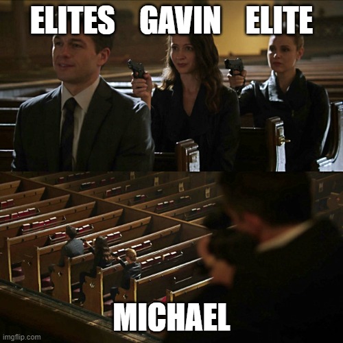 Assassination chain | ELITES    GAVIN    ELITE; MICHAEL | image tagged in assassination chain,roosterteeth | made w/ Imgflip meme maker