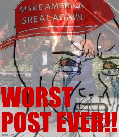Hmmm this comment says more about you than about me | WORST POST EVER!! | image tagged in ptsd maga wojak 2 | made w/ Imgflip meme maker