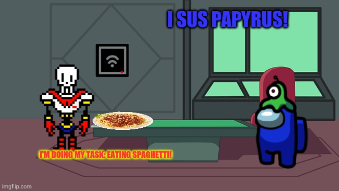 Papyrus in Among us | I SUS PAPYRUS! I'M DOING MY TASK: EATING SPAGHETTI! | image tagged in papyrus undertale,spaghetti,among us,blue,crewmate | made w/ Imgflip meme maker