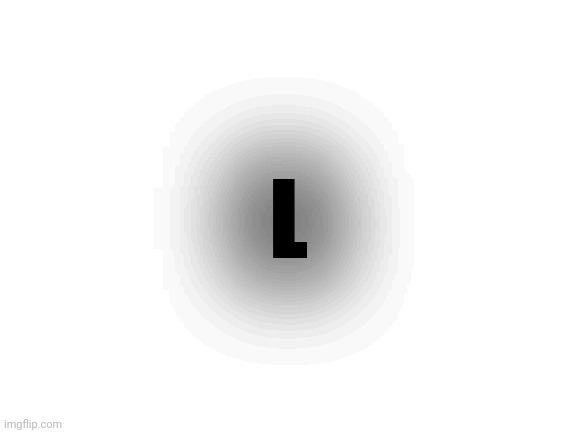 Blank White Template | L | image tagged in blank white template | made w/ Imgflip meme maker