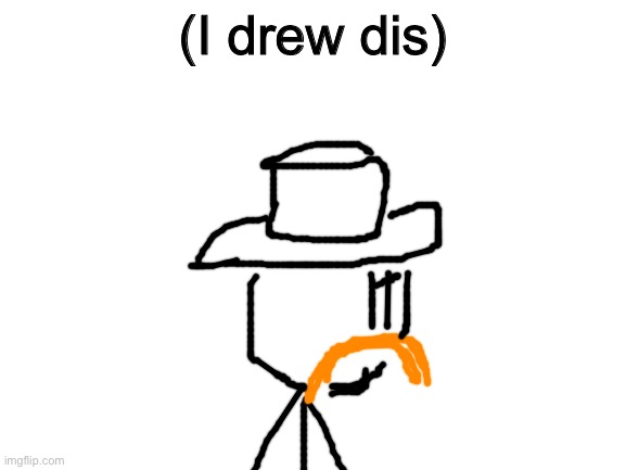 Right Hand Man | (I drew dis) | image tagged in blank white template,henry stickmin,right hand man,memes,stick figure,stickman | made w/ Imgflip meme maker