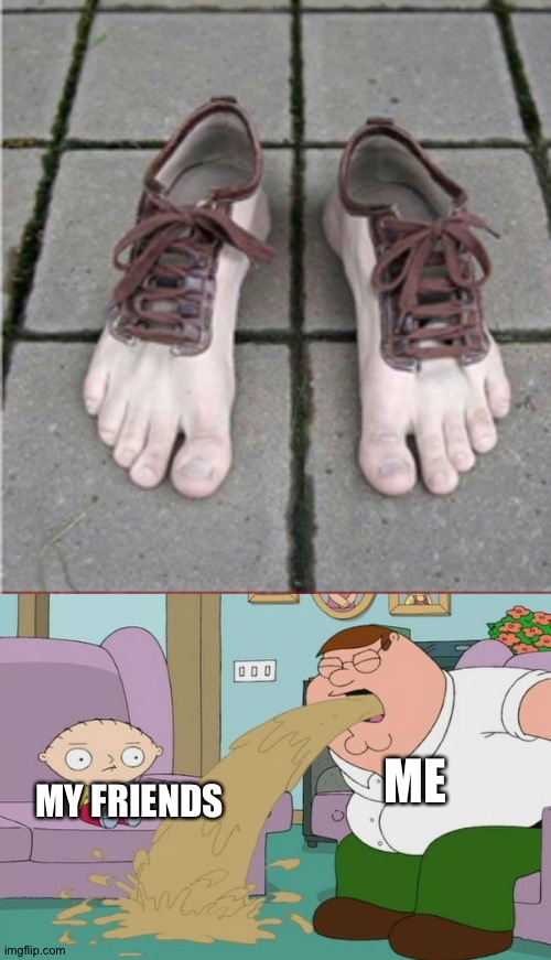 Now what? | ME; MY FRIENDS | image tagged in peter griffin vomit,funny | made w/ Imgflip meme maker