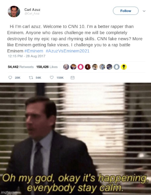 OmG iTs FiNaLlY hApPeNiNg! Place your bets! | image tagged in fake news,cnn,carl azuz,eminem | made w/ Imgflip meme maker