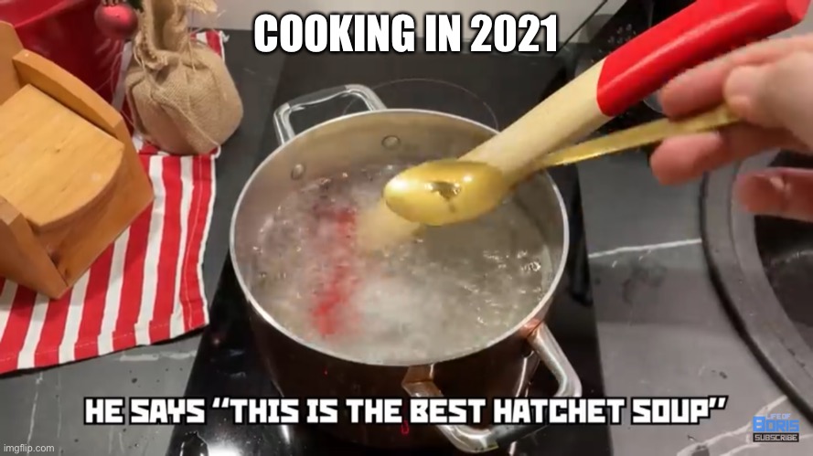 When you find a channel and die laughing | COOKING IN 2021 | image tagged in busting a gut | made w/ Imgflip meme maker