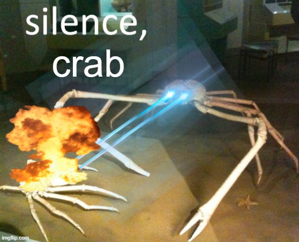 Well, it is a crab (5 points) | crab | image tagged in silence crab,crab cult,4 points | made w/ Imgflip meme maker
