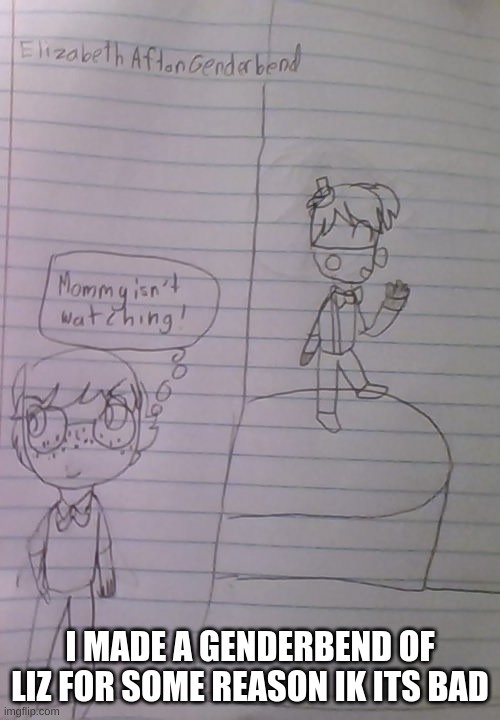 y e e | I MADE A GENDERBEND OF LIZ FOR SOME REASON IK ITS BAD | made w/ Imgflip meme maker