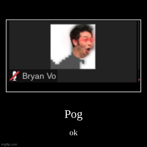 pog creature thing | image tagged in funny,demotivationals | made w/ Imgflip demotivational maker