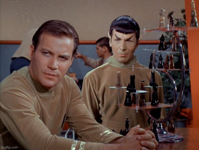 Kirk and Spock play chess | image tagged in kirk and spock play chess | made w/ Imgflip meme maker