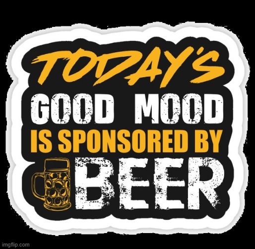 Cheers to that | image tagged in beer,beers,craft beer,cold beer here | made w/ Imgflip meme maker