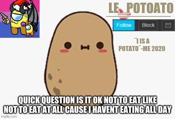 ..... | QUICK QUESTION IS IT OK NOT TO EAT LIKE NOT TO EAT AT ALL CAUSE I HAVENT EATING ALL DAY | made w/ Imgflip meme maker