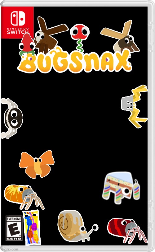 Bugsnax for the switch anyone? | image tagged in nintendo switch,bugsnax,fake switch games,memes | made w/ Imgflip meme maker