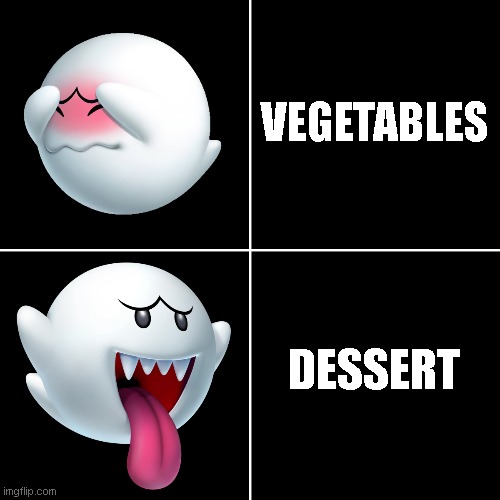 Drake alternative with Boo ghost from Super Mario (dark) | VEGETABLES; DESSERT | image tagged in drake alternative with boo ghost from super mario dark | made w/ Imgflip meme maker