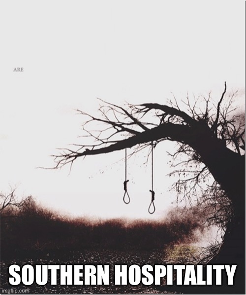 SOUTHERN HOSPITALITY | made w/ Imgflip meme maker