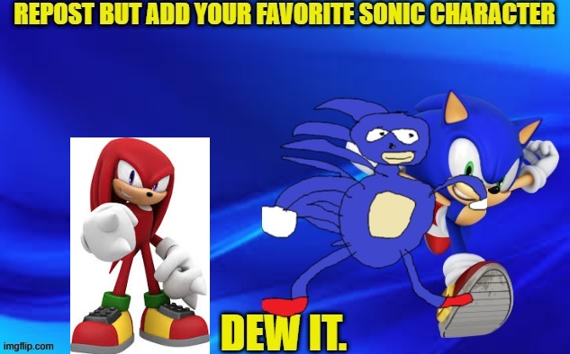 k n u c k l e s | image tagged in efd | made w/ Imgflip meme maker