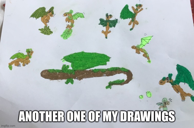 I drew this #2 | ANOTHER ONE OF MY DRAWINGS | image tagged in dragon | made w/ Imgflip meme maker