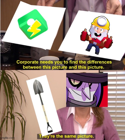 BRAWL STARS | image tagged in memes,they're the same picture | made w/ Imgflip meme maker