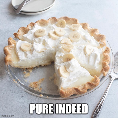 PURE INDEED | made w/ Imgflip meme maker