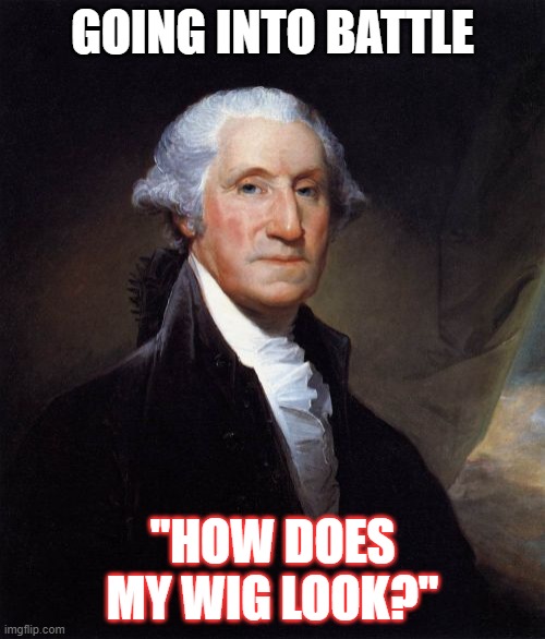 George Washington Meme - Imgflip