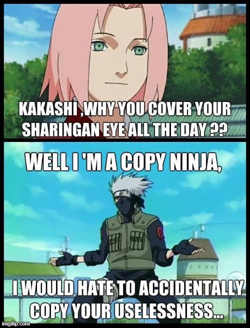 lol!!! | image tagged in naruto,memes,funny | made w/ Imgflip meme maker