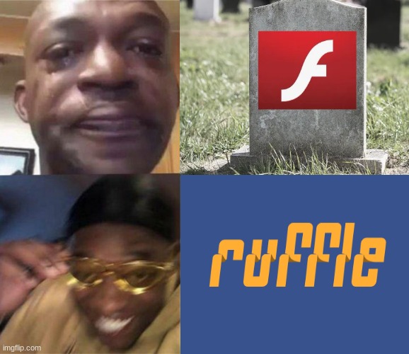 flash is saved bois | image tagged in adobe flash,flash,ruffle,memes,me irl | made w/ Imgflip meme maker