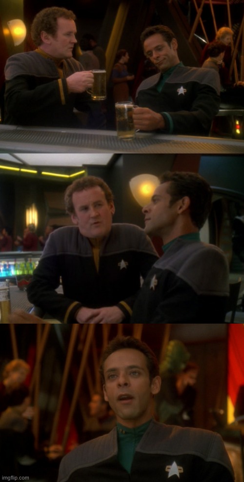 O'Brien and Bashir Discuss in Bar Star Trek DS9 | image tagged in o'brien,bashir,star trek,quark's | made w/ Imgflip meme maker