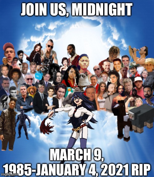 RIP Midnight | JOIN US, MIDNIGHT; MARCH 9, 1985-JANUARY 4, 2021 RIP | image tagged in my hero academia,spoilers,midnight,plus ultra,BokuNoMetaAcademia | made w/ Imgflip meme maker