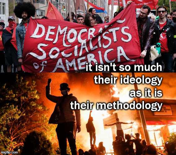 socialist ideology vs methodology | image tagged in politics | made w/ Imgflip meme maker