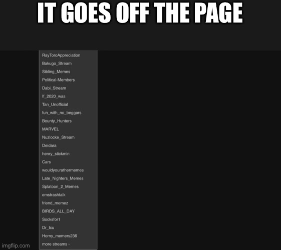 IT GOES OFF THE PAGE | made w/ Imgflip meme maker