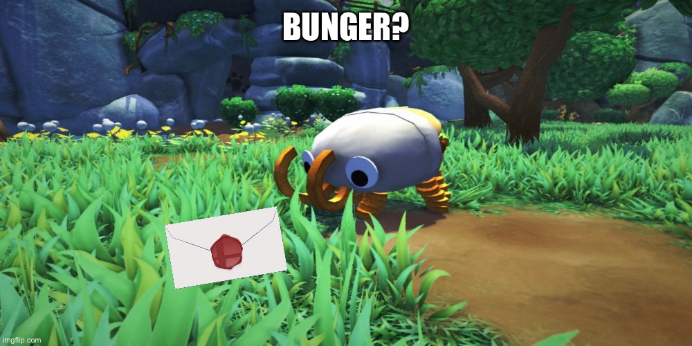 Bunger just found a smash invite! | BUNGER? | image tagged in bugsnax,bunger,smash bros,memes,Bugsnax | made w/ Imgflip meme maker