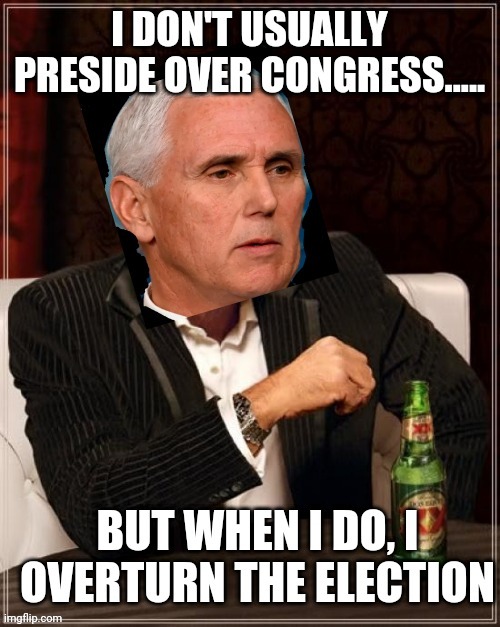 VP - Dos Equis | image tagged in mike pence | made w/ Imgflip meme maker
