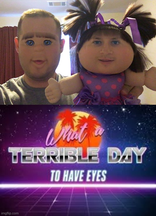 should I put this nfsw? | image tagged in what a terrible day to have eyes,memes,funny,cursed,face swap | made w/ Imgflip meme maker