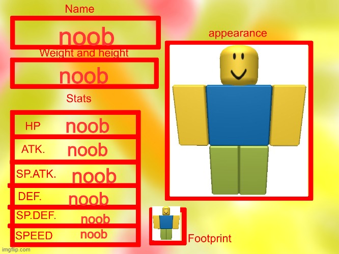 noob; noob; noob; noob; noob; noob; noob; noob | image tagged in pokeprofile for blooberry pancake | made w/ Imgflip meme maker
