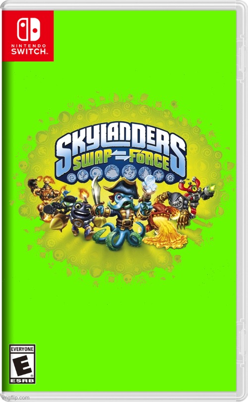 Up for swap force? | image tagged in skylanders | made w/ Imgflip meme maker