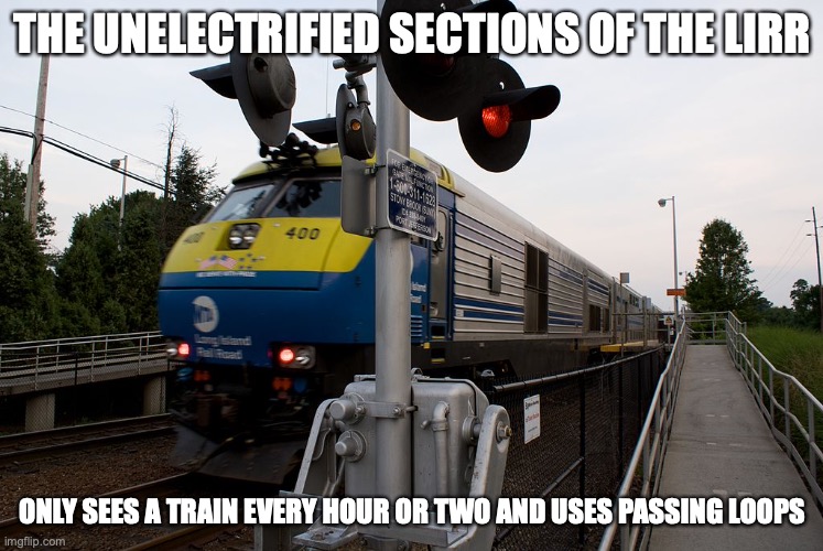 LIRR Diesel Locomotive | THE UNELECTRIFIED SECTIONS OF THE LIRR; ONLY SEES A TRAIN EVERY HOUR OR TWO AND USES PASSING LOOPS | image tagged in lirr,public transport,memes,train | made w/ Imgflip meme maker