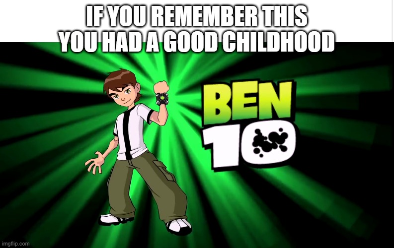 Anyone? | IF YOU REMEMBER THIS YOU HAD A GOOD CHILDHOOD | made w/ Imgflip meme maker