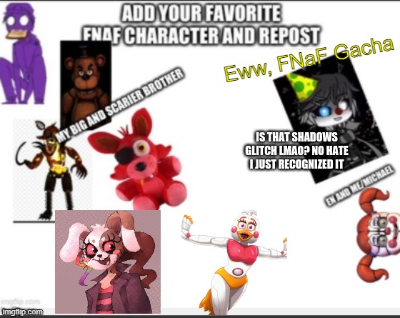 Dunno mans, first Repost on this Stream¯\_(ツ)_/¯ | Eww, FNaF Gacha | image tagged in chica,fnaf | made w/ Imgflip meme maker