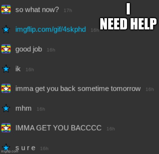 BOIZ HELP ME GET QUEEN BACK FOR RICKROLLING ME | I NEED HELP | image tagged in queen,yeet,stop reading the tags | made w/ Imgflip meme maker