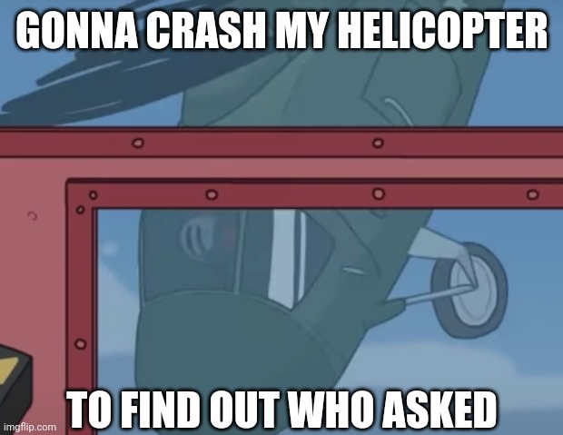 Charles Calvin Who Asked | image tagged in charles calvin who asked | made w/ Imgflip meme maker